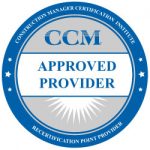 construction management association of america ccm recertification point provider