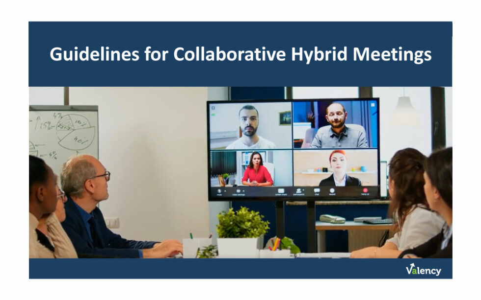 Guidelines For Collaborative Hybrid Meetings - Valency